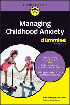 Managing Childhood Anxiety for Dummies by Burgert, Natasha