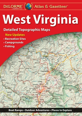 Delorme Atlas & Gazetteer: West Virginia by Rand McNally