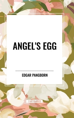 Angel's Egg by Pangborn, Edgar