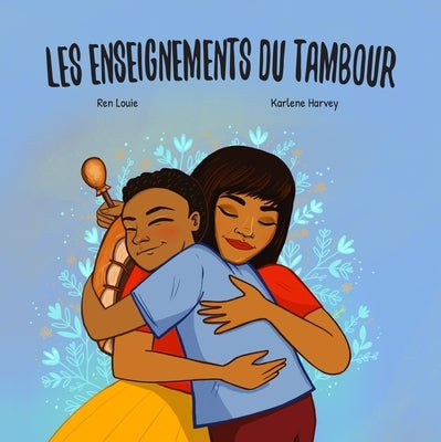 Les Enseignements Du Tambour by Louie, Ren