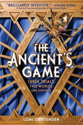 The Ancient's Game by Crittenden, Loni