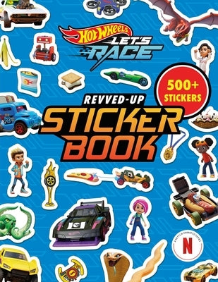 Hot Wheels Let's Race: Revved-Up Sticker Book by Zuravicky, Orli