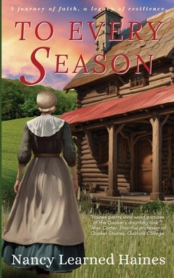 To Every Season by Learned Haines, Nancy