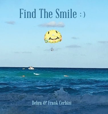 Find The Smile by Cerbini, Debra