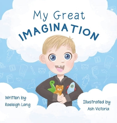 My Great Imagination by Lang, Raeleigh