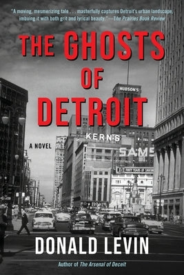 The Ghosts of Detroit by Levin, Donald