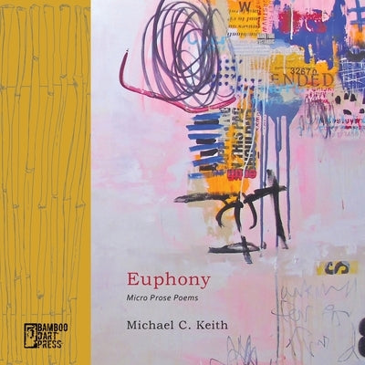 Euphony by Keith, Michael C.