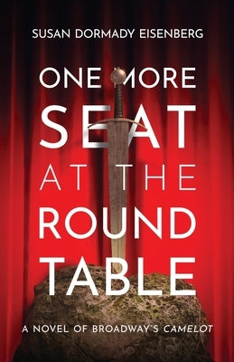 One More Seat at the Round Table by Eisenberg, Susan Dormady