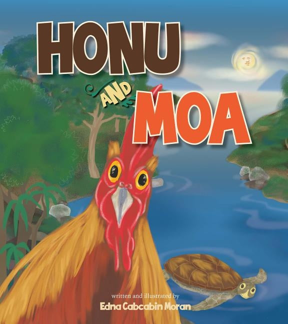 Honu and Moa by Moran, Edna C.