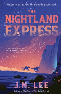 The Nightland Express by Lee, J. M.