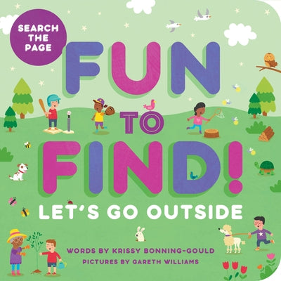 Fun to Find!: Let's Go Outside by Bonning-Gould, Krissy