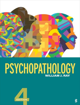 Psychopathology by Ray, William J.