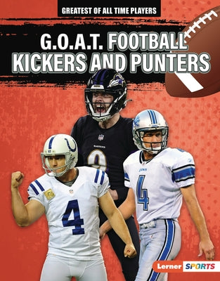 G.O.A.T. Football Kickers and Punters by Stewart, Audrey
