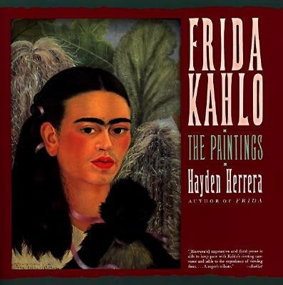 Frida Kahlo: The Paintings: The Paintings by Herrera, Hayden