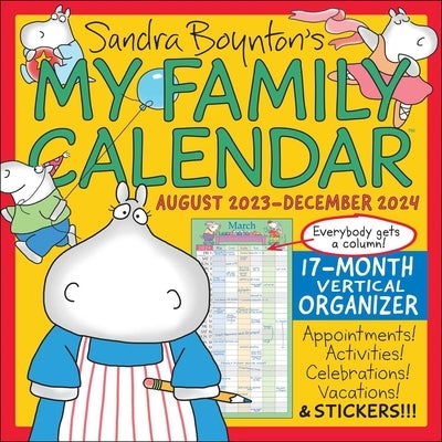 Sandra Boynton's My Family Calendar 17-Month 2023-2024 Family Wall Calendar by Boynton, Sandra