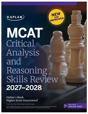 MCAT Critical Analysis and Reasoning Skills Review 2027-2028: Online + Book by Kaplan Test Prep
