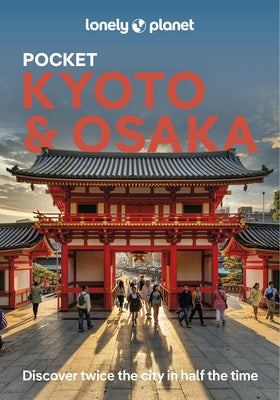 Lonely Planet Pocket Kyoto & Osaka by Planet, Lonely