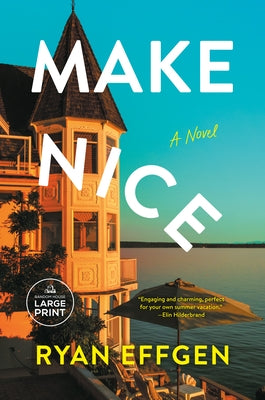Make Nice by Effgen, Ryan