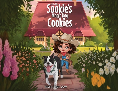Little Miss Sookie's Magic Dog Cookies by Low, Mary-Ellen