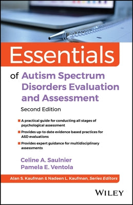 Essentials of Autism Spectrum Disorders Evaluation and Assessment by Saulnier, Celine A.