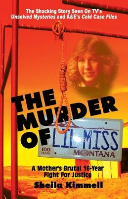 The Murder of Lil Miss by Kimmell, Sheila