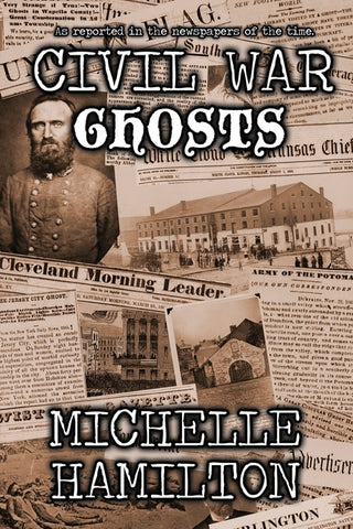 Civil War Ghosts by Hamilton, Michelle