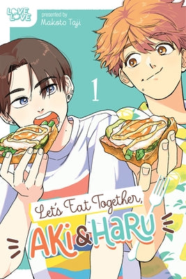 Let's Eat Together, Aki and Haru, Volume 1 by Taji, Makoto