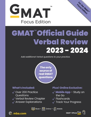 GMAT Official Guide Verbal Review 2023-2024, Focus Edition: Includes Book + Online Question Bank + Digital Flashcards + Mobile App by Gmac (Graduate Management Admission Coun