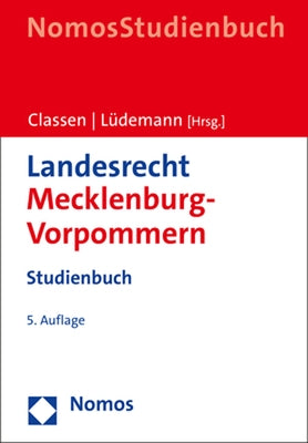 Landesrecht Mecklenburg-Vorpommern: Studienbuch by Classen, Claus Dieter