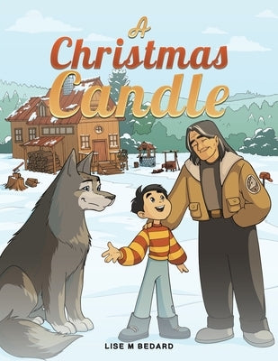 A Christmas Candle by Bedard, Lise M.