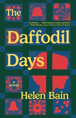 The Daffodil Days by Bain, Helen