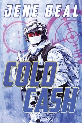 Cold Cash by Beal, Jene