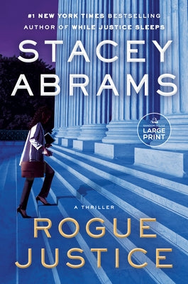 Rogue Justice: A Thriller by Abrams, Stacey