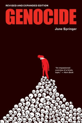 Genocide: Revised and Expanded Edition by Springer, Jane