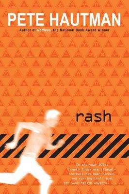 Rash by Hautman, Pete