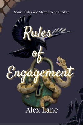 Rules of Engagement by Lane, Alex