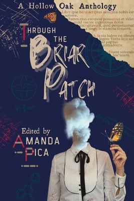 Through the Briar Patch by Pica, Amanda