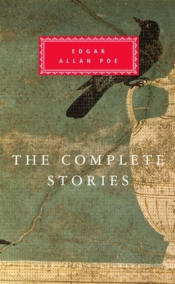 The Complete Stories of Edgar Allan Poe: Introduction by John Seelye by Poe, Edgar Allan
