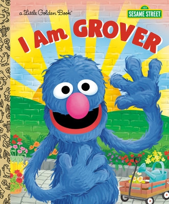 I Am Grover (Sesame Street) by Webster, Christy