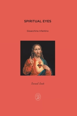 Spiritual Eyes by Infantino, Gioacchina