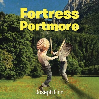 Fortress Portmore by Finn, Joseph