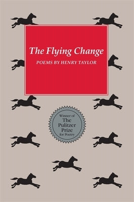 Flying Change by Taylor, Henry