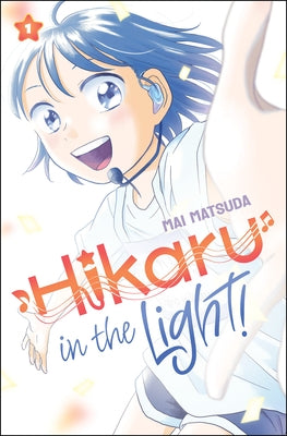 Hikaru in the Light! (Volume 1) by Matsuda, Mai