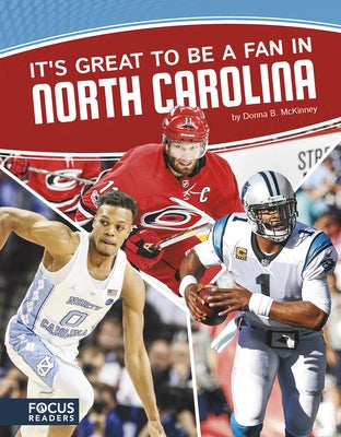 It's Great to Be a Fan in North Carolina by McKinney, Donna B.