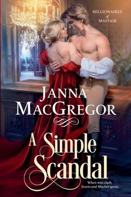 A Simple Scandal by MacGregor, Janna