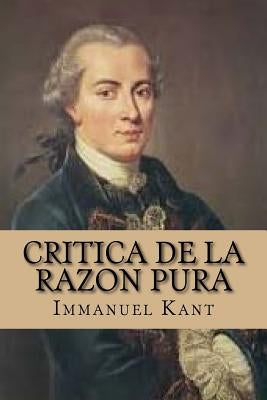 Critica de la Razon Pura (Spanish Edition) by Abreu, Yordi