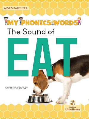 The Sound of Eat by Earley, Christina