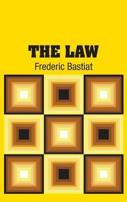 The Law by Bastiat, Frederic