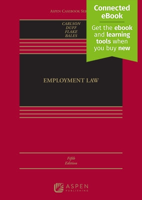 Employment Law: [Connected Ebook] by Carlson, Richard