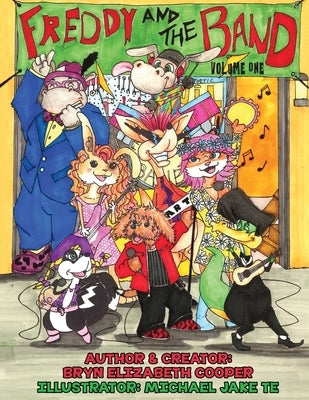 Freddy and the Band - Volume 1 by Cooper, Bryn Elizabeth